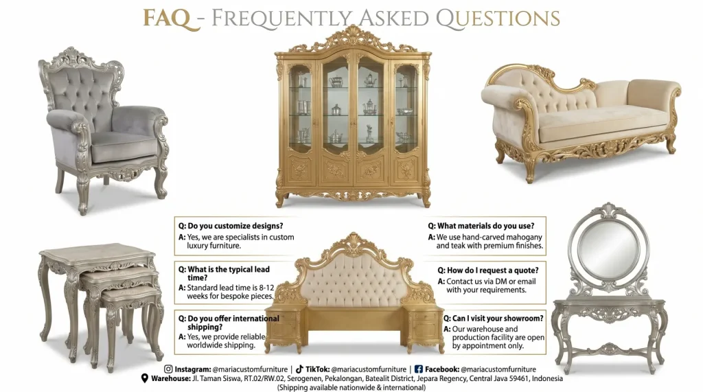 Frequently Asked Questions Maria Custom Furniture Indonesia